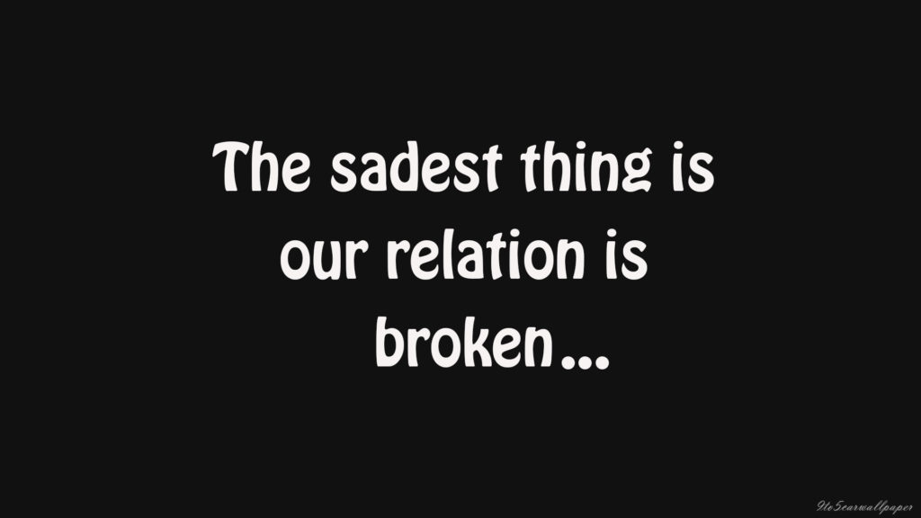 sad-relationship-quotes-broken-heart