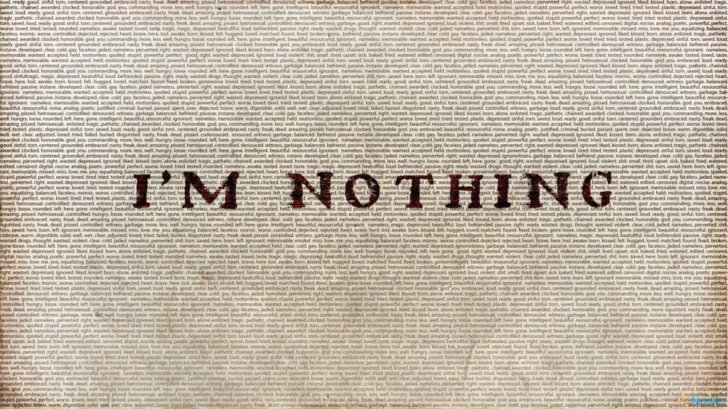 Im nothing quotes