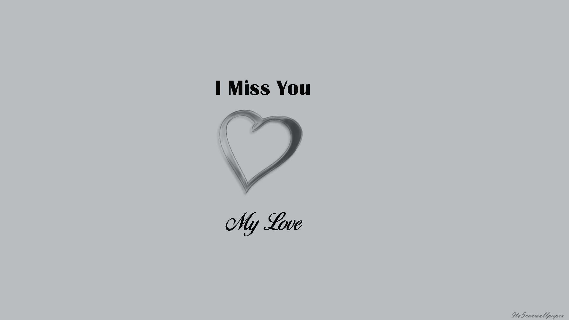 i-miss-you-my-love-images-wallpapers-quotes