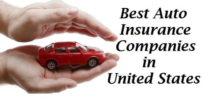Auto Insurance Companies USA Latest 2017 - My Site